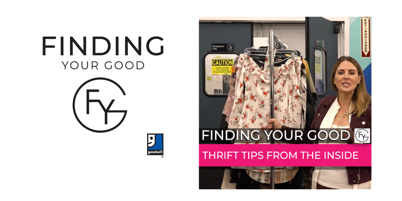 FINDING YOUR GOOD: Thrift Tips From The Inside, Part 2